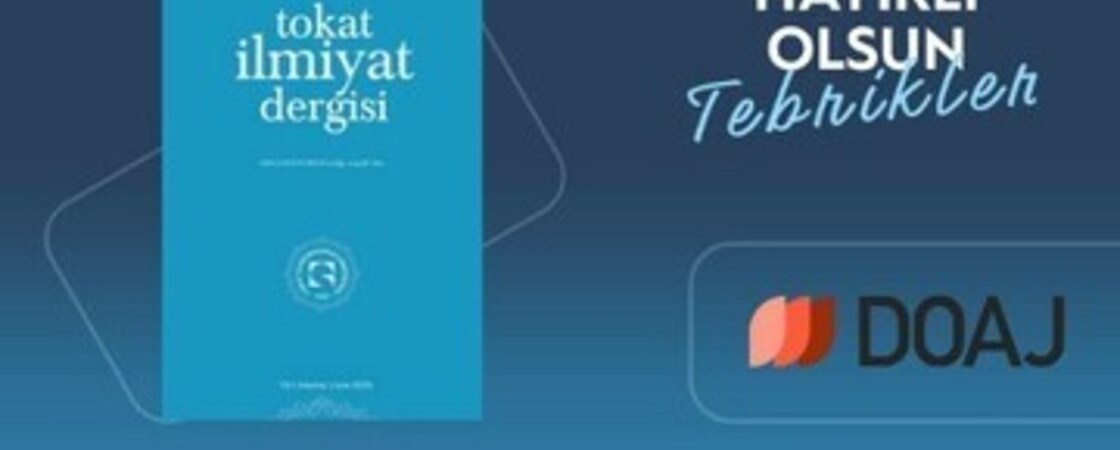 Tokat İlmiyat Dergisi DOAJ İndekste taranmaya başlamıştır.